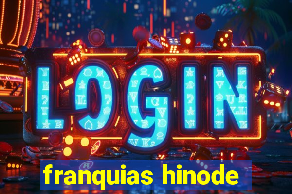 franquias hinode